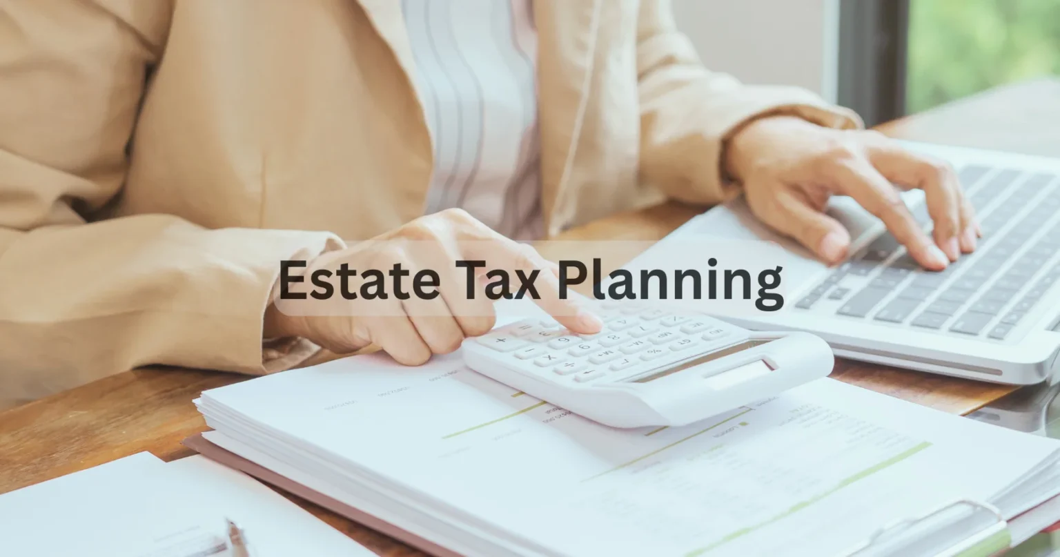 Estate Tax Planning